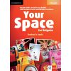 Учебник Your Space for Bulgaria 5th grade, Английски език - 5. клас, издателство Клет, автори Martyn Hobbs, Julia Starr Keddle, Desislava Zareva