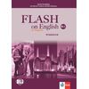 Учебна тетрадка „Flash on English for Bulgaria”, В1.1, издателство Клет, автори Luke Prodromou, Audrey Cowan Borsata.net