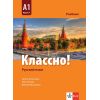 Учебник „Классно!” A1, част 1, издателство Клет, автори Татяна Алексиева, Олга Лазова, Виолета Миланова