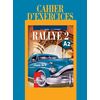Учебна тетрадка по френски език „Rallye”, А2, издателство Просвета, автори Радост Цанева, Лилия Георгиева