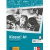 ​Klasse! A1Deutsch für Jugendliche. Kursbuch mit Audios und Videos, издателство Klett​, автори Fleer, Sarah; Koenig, Michael; Koithan, Ute; Mayr-Sieber, Tanja
