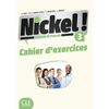 Учебна тетрадка по френски език „Nickel!” 3, издателство CLE International, автори Hеlеne Auge, Maria Dolores Canada Pujols, Claire Marlhens, Lucia Martin