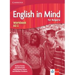 Учебна тетрадка „English in Mind for Bulgaria”, А2.1, издателство Klett, автори Herbert Puchta, Jeff Stranks, Десислава Зарева, Николина Цветкова