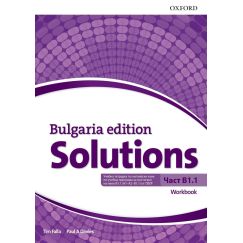 Учебна тетрадка „Solutions Bulgaria Edition”, B1.1, издателство Oxford, автори Tim Falla, Paul A. Davies