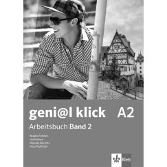 Учебна тетрадка втора част „Geni@l klick”, A2, издателство Klett, автори Birgitta Frohlich, Ute Koithan, Maruska Mariotta, Petra Pfeifhofer