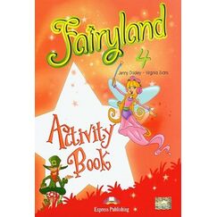 Fairyland 4​ - Activity Book на издателство Express Publishing с автори Jenny Dooley, Virginia Evans
