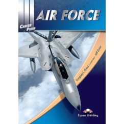 ​Career Paths: Air Force - Student's Book (with Digibooks App), издателство Express Publishing, автори Gregoey L. Gross Col USAF (Ret),Jeff Zeter