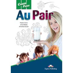 ​Career Paths: Au Pair - Student's Book (with Digibooks Application), издателство Express Publishing, автори Virginia Evans,Jenny Dooley,Annaliese Gruber