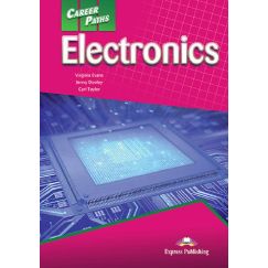 ​Career Paths: Electronics - Student's Book (with Digibooks App), издателство, Express Publishing​, автори Virginia Evans,Jenny Dooley,Carl Taylor