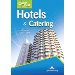 ​Career Paths: Hotels & Catering - Student's Book (with Digibooks App), издателство Express Publishing​, автори Virginia Evans,Jenny Dooley,Veronica Garza
