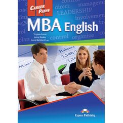 ​Career Paths: MBA English - Student's Book (with DigiBooks App), издателство Express Publishing​, автори Virginia Evans,Jenny Dooley,Anna Burkhardt, MBA