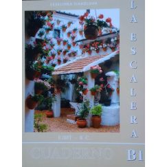 ​La Escalera B1 Cuaderno, Учебна тетрадка по испански език, ниво B1, издателство Елит - В. С., автор Веселинка Сяколова, Меглена Бабева-Суроджийска​​