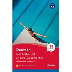 ​Der Salto und andere Geschichten, Lektüre für Jugendliche, mit Audios online Niveau A1, издателство Hueber​