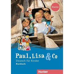 ​Paul, Lisa & Co, Starter Kursbuch, издателство Hueber​