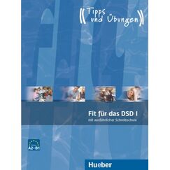 ​Fit für das DSD I, Ubungsbuch mit Audios online, издателство Hueber​