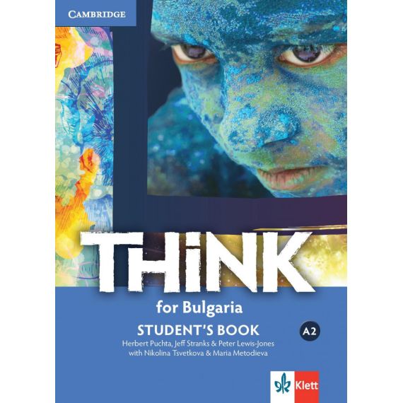 Учебник „Think for Bulgaria”, A2, издателство, автори Klett, Herbert Puchta, Jeff Stranks, Peter Lewis-Jones, Nikolina Tsvetkova, Maria Metodieva