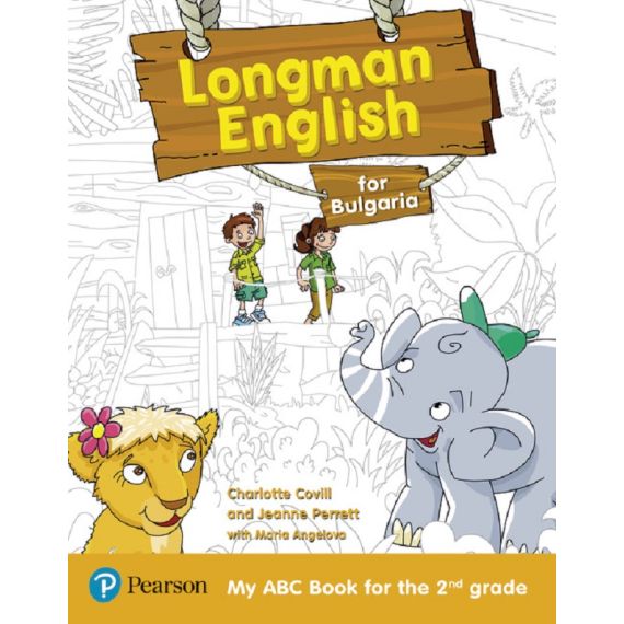 ABC Book Longman English for Bulgaria за 2. клас, издателство Pearson, автори Шарлот Ковил, Жан Перет