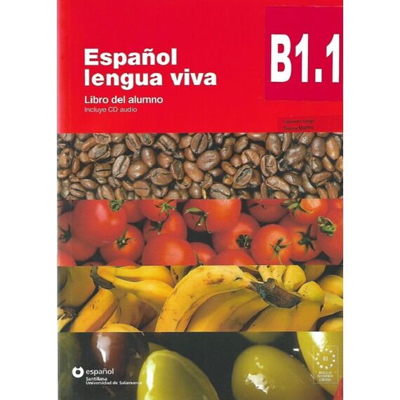 ​Español lengua viva, Libro del Alumno - B 1.1 / учебник по испански език, издателство Santillana