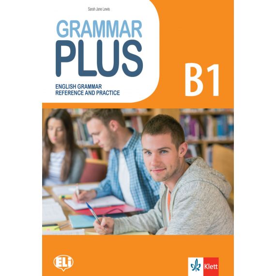 Grammar Plus B1 на издателство Klett с автор Sarah Jane Lewis